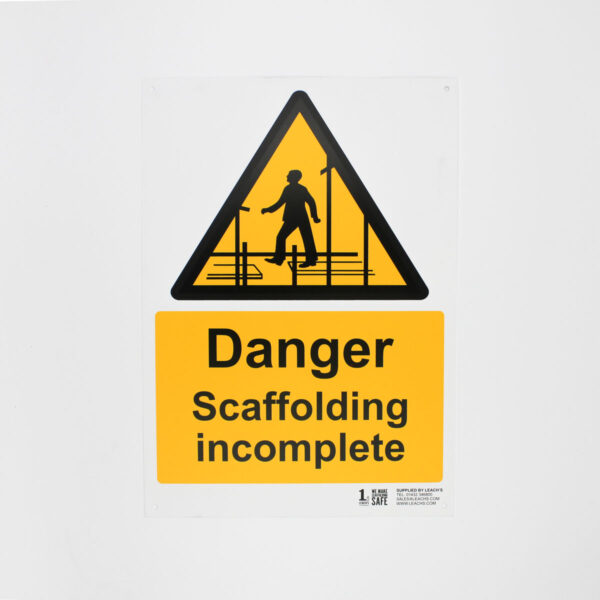 Scaffold incomplete" Sign